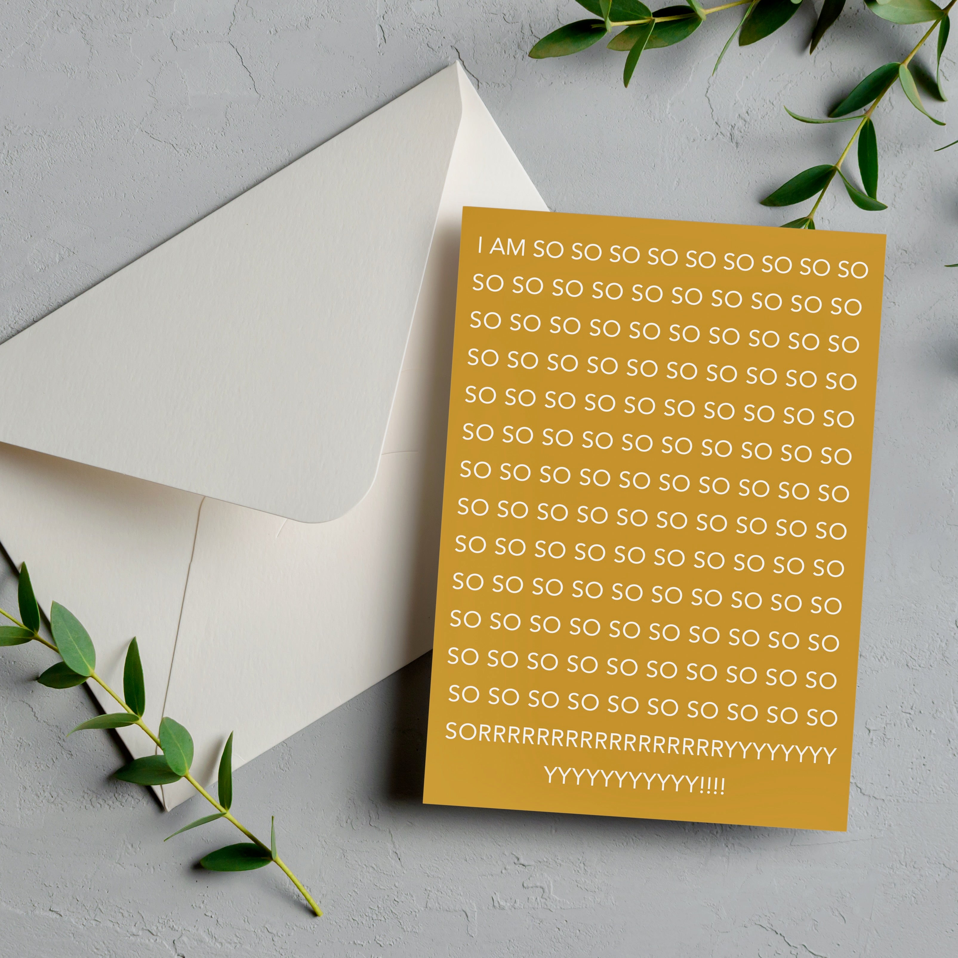 So sorry <br/> Greeting Card
