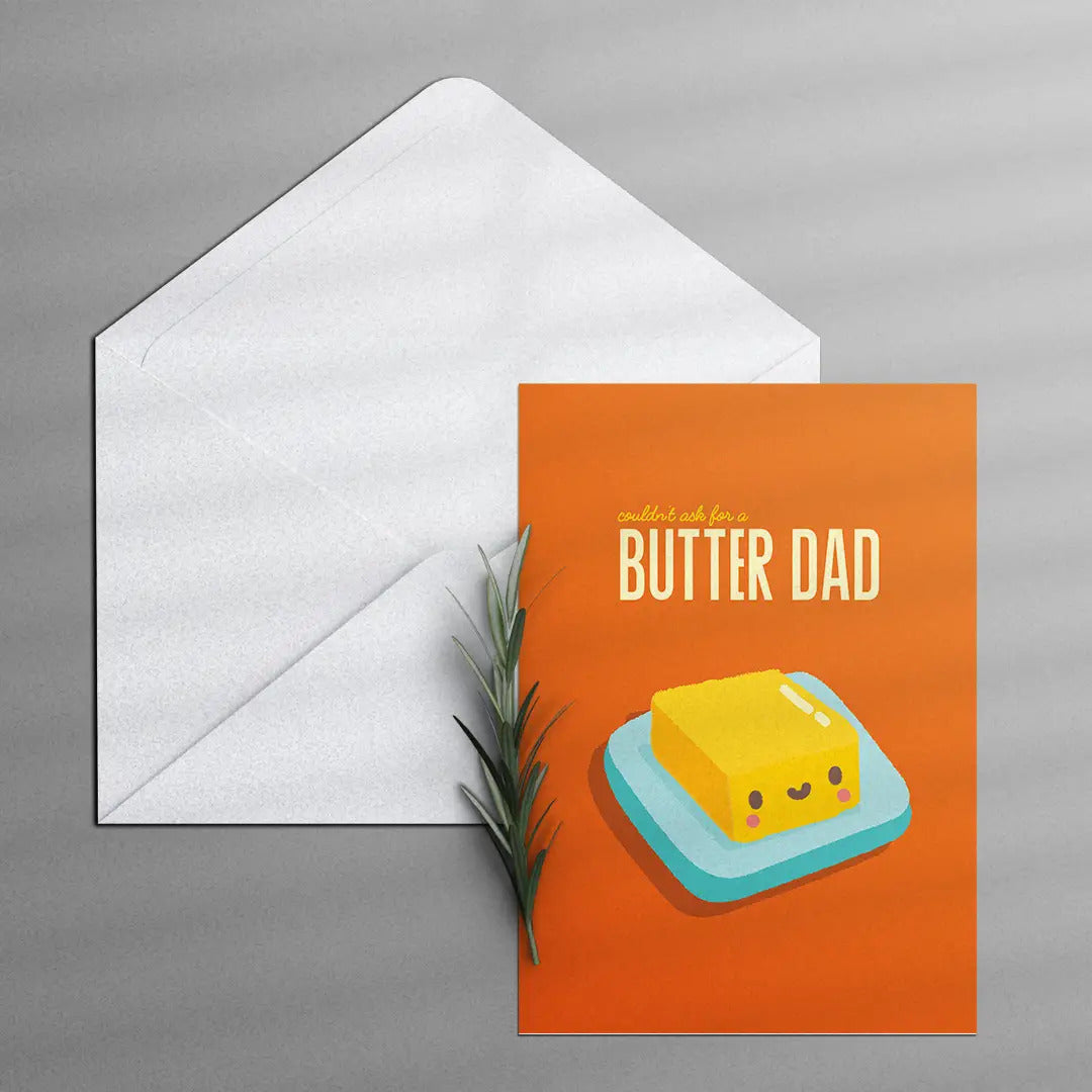 Butter dad <br/> Greeting Card