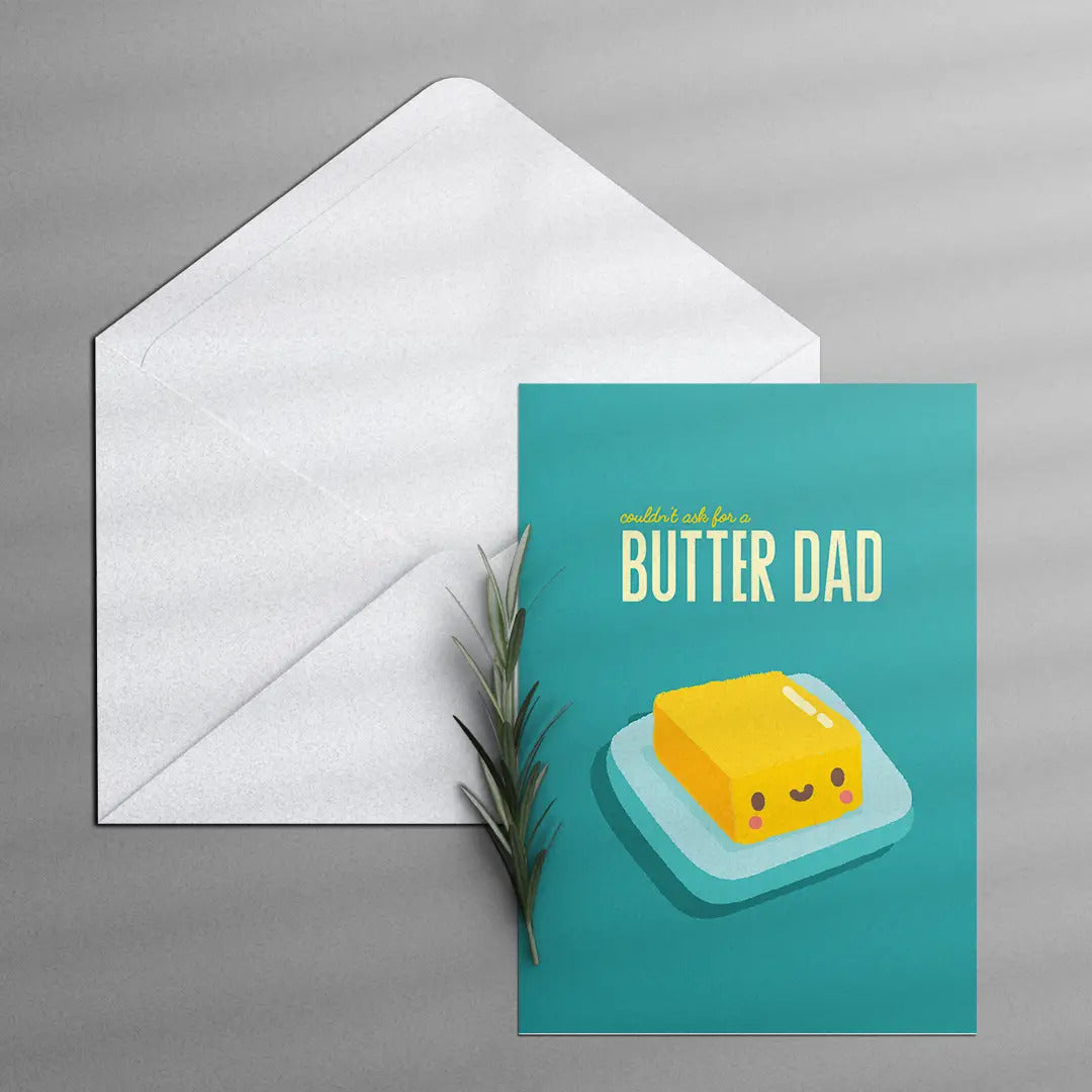 Butter dad <br/> Greeting Card
