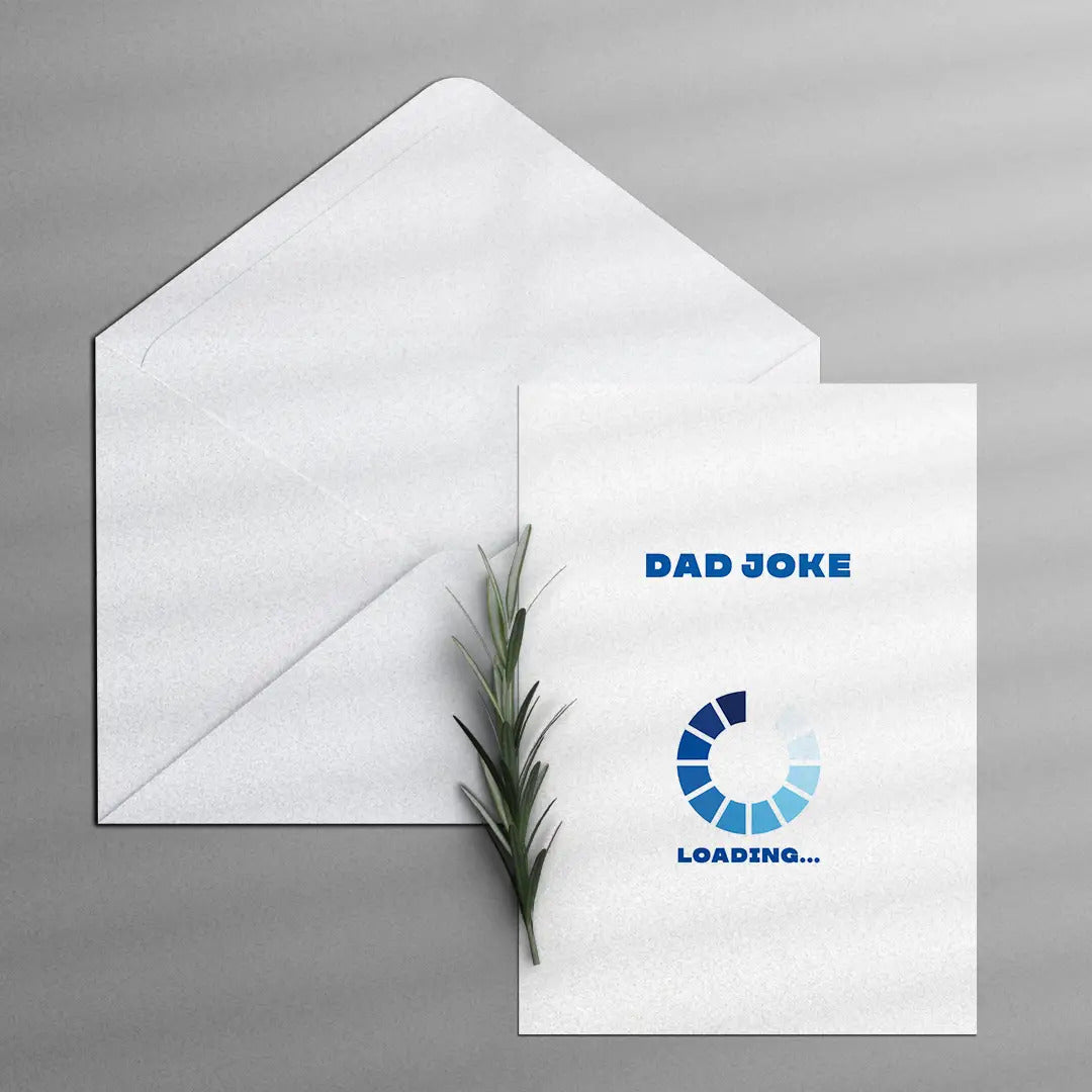 Dad joke <br/> Greeting Card